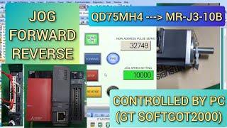 JOG Forward, JOG Reverse Mitsubishi Servo MR-J3-10B, QD75MH4 Positioning Control, With SOFTGOT2000