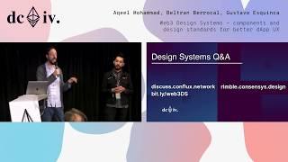 Web3 Design Systems - components and design standards for better dApp UX (Devcon4)