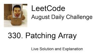 330. Patching Array - Day 29/31 Leetcode August Challenge