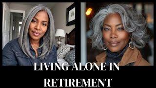 OLDER WOMEN LIVING ALONE RETIRED, HAVING A HARD TIME