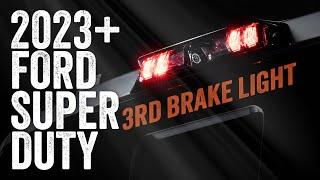 We Found the BEST Third Brake Light for 23+ Ford Super Duty Trucks - You Won’t Believe the Upgrade!