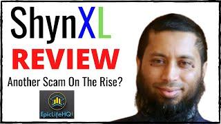 ShynXL Review - Another MLM Scam On The Rise? |ShynXL.com|