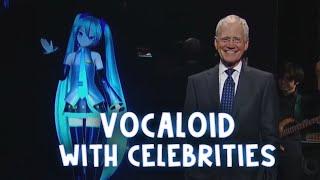 VOCALOID With Celebrities Compilation