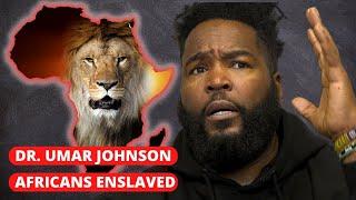 Dr. Umar Johnson Talks About Three Things That Keep Africans To Be Enslaved.