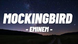 MOCKINGBIRD - EMINEM ( LIRIK LAGU )