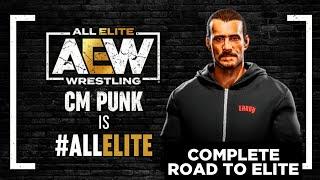 AEW: Fight Forever - CM PUNK Road To Elite!