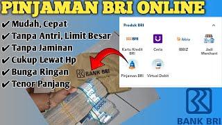 TERBUKTI  PINJAMAN BRI ONLINE TANPA JAMINAN | MUDAH CAIR, LIMIT BESAR {Syarat terbaru}