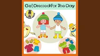 Get Dressed for the Day (Interactive)