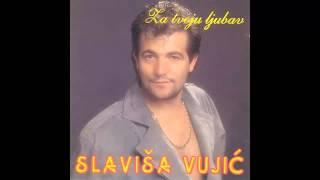 Slavisa Vujic - Ne mogu bez tebe - (Audio 1995) HD