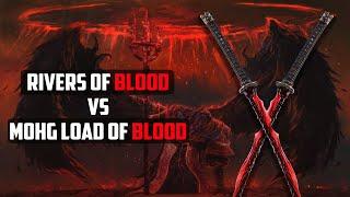 Rivers Of Blood Vs Mohg Load of Blood