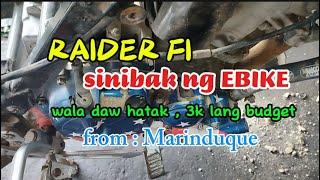 TITLE: RAIDER FI , SINIBAK NG EBIKE  