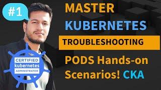 Troubleshooting Pods: CKA Questions & Kubernetes Basics - Part 1 | 2025 Prep