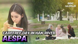 [C.C.] Eating ramyun at Han River! Perfect Carefree Day of Aespa #AESPA