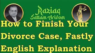 How to Finish Divorce Case Quickly & Fastly?, Raziaq Sattam Arivom