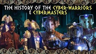 The History Of: The Cyber-Warriors & CyberMasters