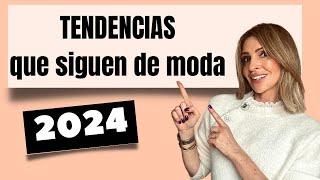 TENDENCIAS moda 2024 que YA TIENES en tu armario (tu Asesora de Imagen y Moda)