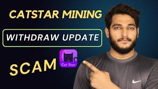 Catstar Mining Withdrawal Scam || Cat star Mining App Scam Or Real || Catstat Update