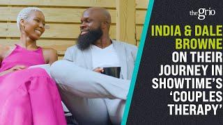 India & Dale Browne on their Journey in Showtime's 'Couples Therapy'