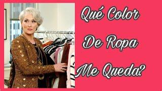 QUE COLOR DE ROPA ME QUEDA CONSEJOS DE MODA Y ESTILO TIPS DE MODA MUJER