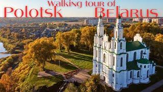 Walking tour of Polotsk Belarus