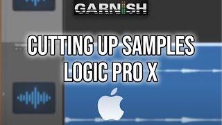 Inserting & Cutting Up Samples In Logic Pro X | Tutorial