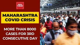 Covid19 News: Maharashtra Registers More Than 8,000 New Covid Cases For 3rd Straight Day