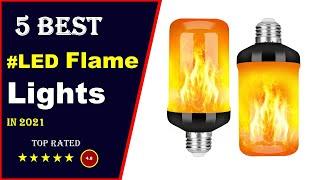  Top 5: Best LED Flame Effect Light Bulb 2023 [Tested & Reviewed]