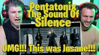 Pentatonix - The Sound of Silence REACTION!!!