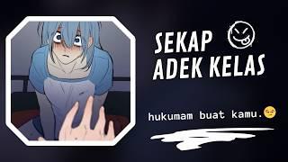 SEKAP ADEK KELAS Pt:2 | ASMR ROLEPLAY INDONESIA