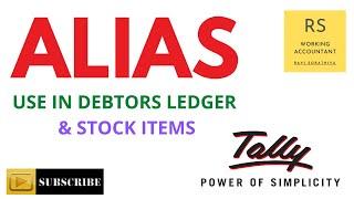 How To Use Alias in Tally ERP 9 | Tally ERP9 Tips & Tricks | Use of Alias In Debtors and Stock Items