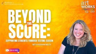 Beyond the Score: Supporting Students through Testing Season