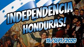 INDEPENDENCIA DE HONDURAS | YUTUBROTHERS