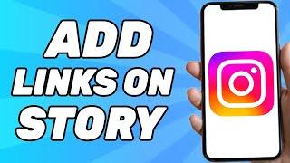 How to Add 2 Clickable Links on Instagram Story (2024)