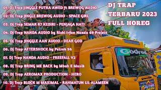 DJ TRAP YANG SEDANG DICARI‼️ JINGGLE PUTRA AWED'S ft BREWOG AUDIO KARNAVAL PATI TERBARU 2023 