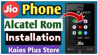 Jio Phone Custom Rom | Jio Phone New Update| Alcatel Custom Rom For Jio Phone | Jio Phone Kaistore