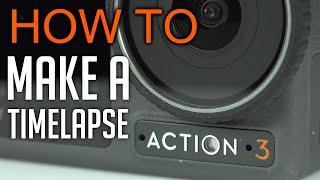 How to make a Timelapse with Dji Osmo Action 3