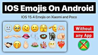 iOS 15.4 Emojis On Android without zfont | iOS Emojis On Xiaomi And Poco