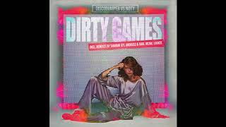 Discodumper vs. Noty - Dirty Games (Andruss & Raul Rojav Remix)