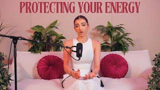 how to protect your energy & avoid energy blockers [S3 EP9]