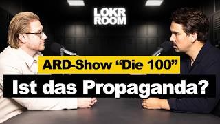 ARD-Show "Die 100": Ist das Propaganda? // LoKr Room Talk