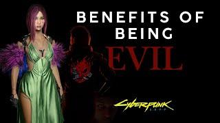 The Benefits of Being EVIL in Cyberpunk 2077