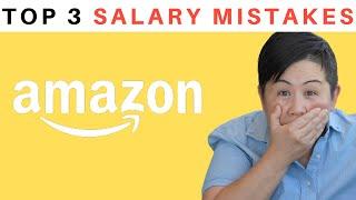 Avoid 3 Amazon Salary Negotiation Mistakes | Former Recruiting Leader from Amazon