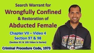 Search for Persons & Restoration of Women Abducted | Section 97 & 98 | CrPC