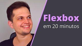 Aprenda Flexbox em 20 minutos - Tutorial de Flexbox