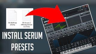 How to install Serum Presets in LESS than 1 minute