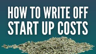 How to Write Off Start Up Costs