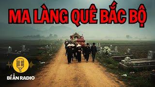 Recap | Truyện ma làng quê Bắc Bộ, đám ma lạnh gáy #chuyenma #tamlinh #truyendemkhuya