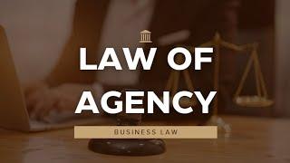 Business Law - Law of Agency