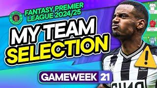 MY FPL GW21 TEAM SELECTION!  Jackson Out? Gordon + Wood IN?  | Fantasy Premier League Tips 2024/25