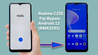 Without PC | Realme C25s Frp Bypass Android 12 | Realme C25s (RMX3195) Google Account Bypass |